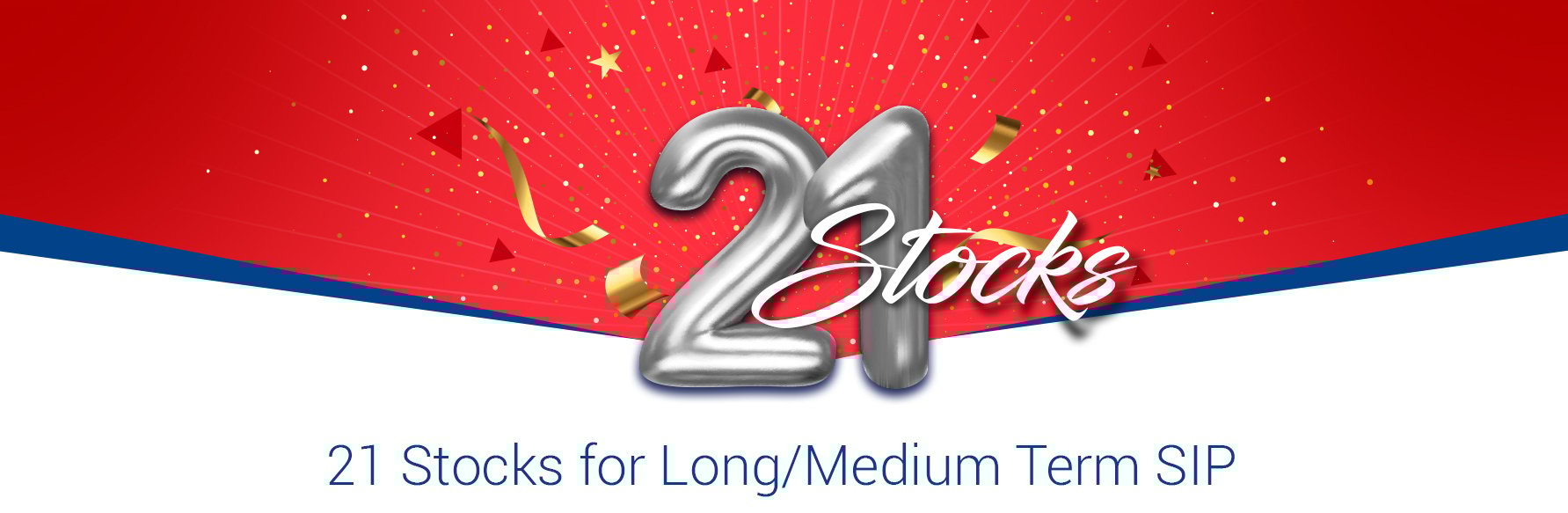 21 Stocks for Long Medium Term SIP